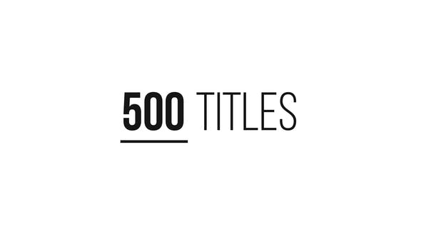 Videohive - 500 Titles Library - 20 Categories - 25411905