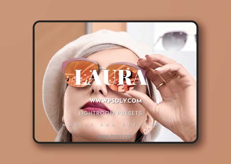 Laura Lightroom Presets Dekstop and Mobile