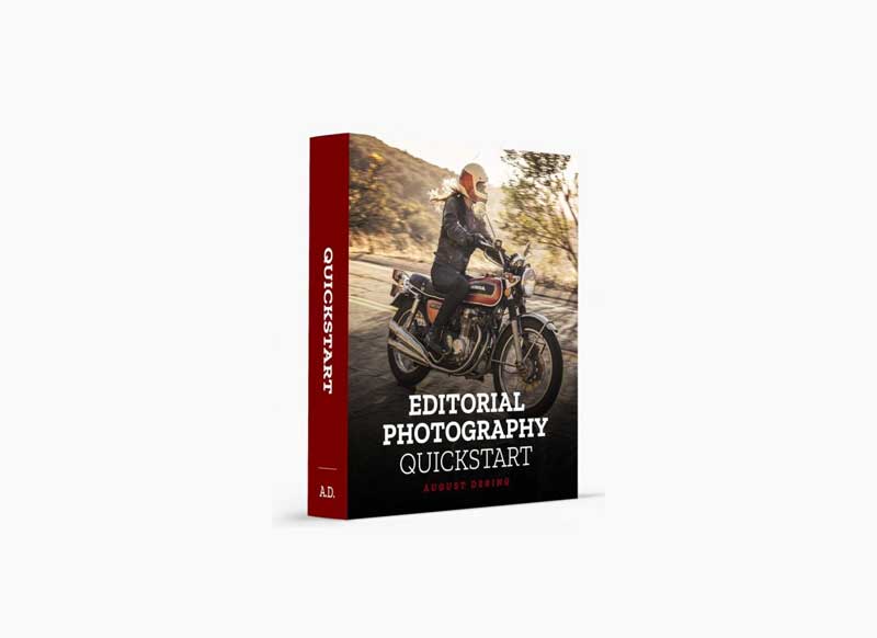 August Dering - Editorial Photography Quickstart