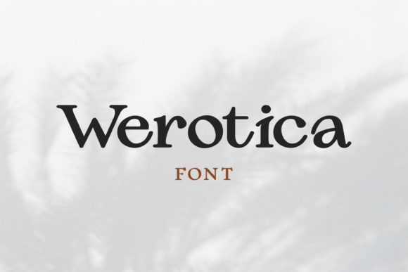 Werotica Font