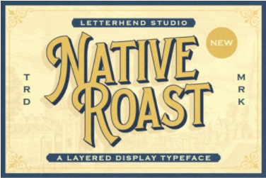 Native Roast Font