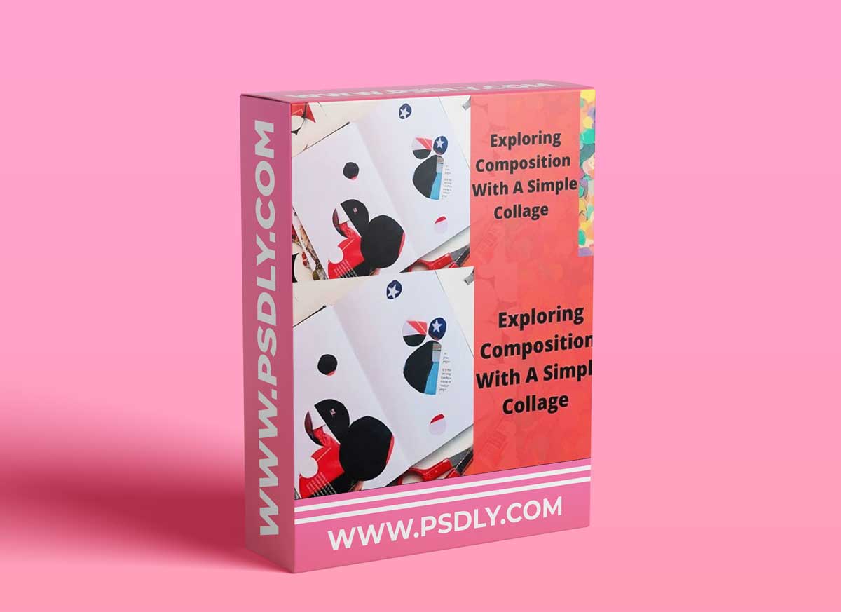 Abstract Collage,Exploring Compositions With Simple Elements,For Beginners