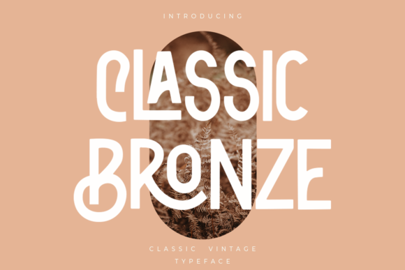 Classic Bronze Font