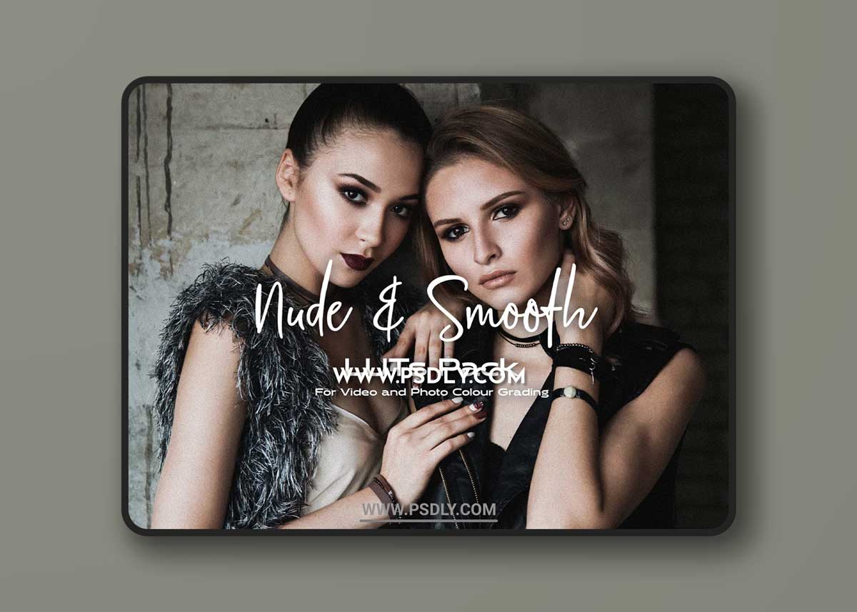 CreativeMarket - Nude & Smooth Luts Pack 6406834