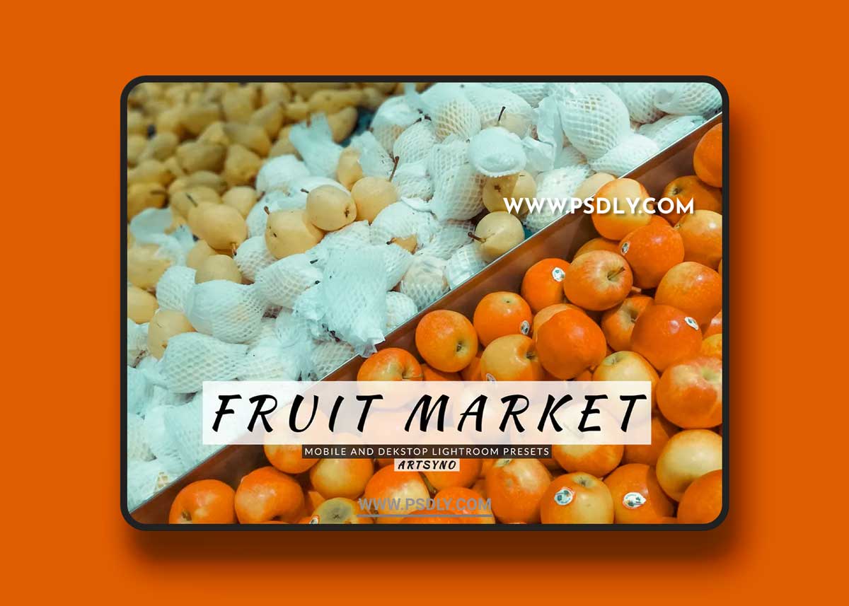 Fruit Market Lightroom Presets Dekstop and Mobile
