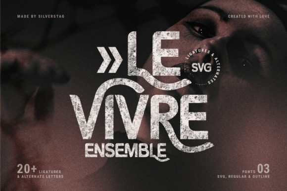 Le Vivre Ensemble Font