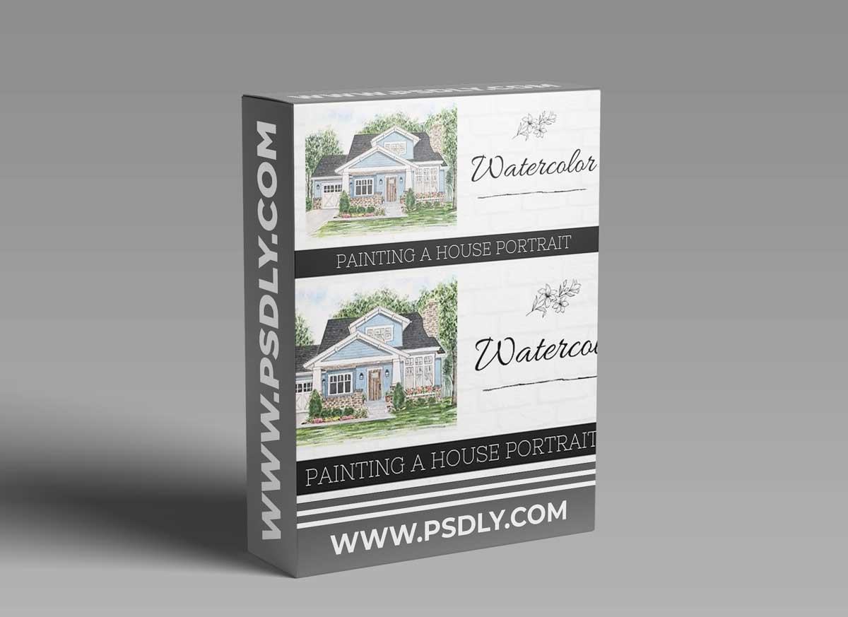 Watercolor: Painting a House Portrait