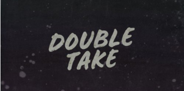 Double Take Font
