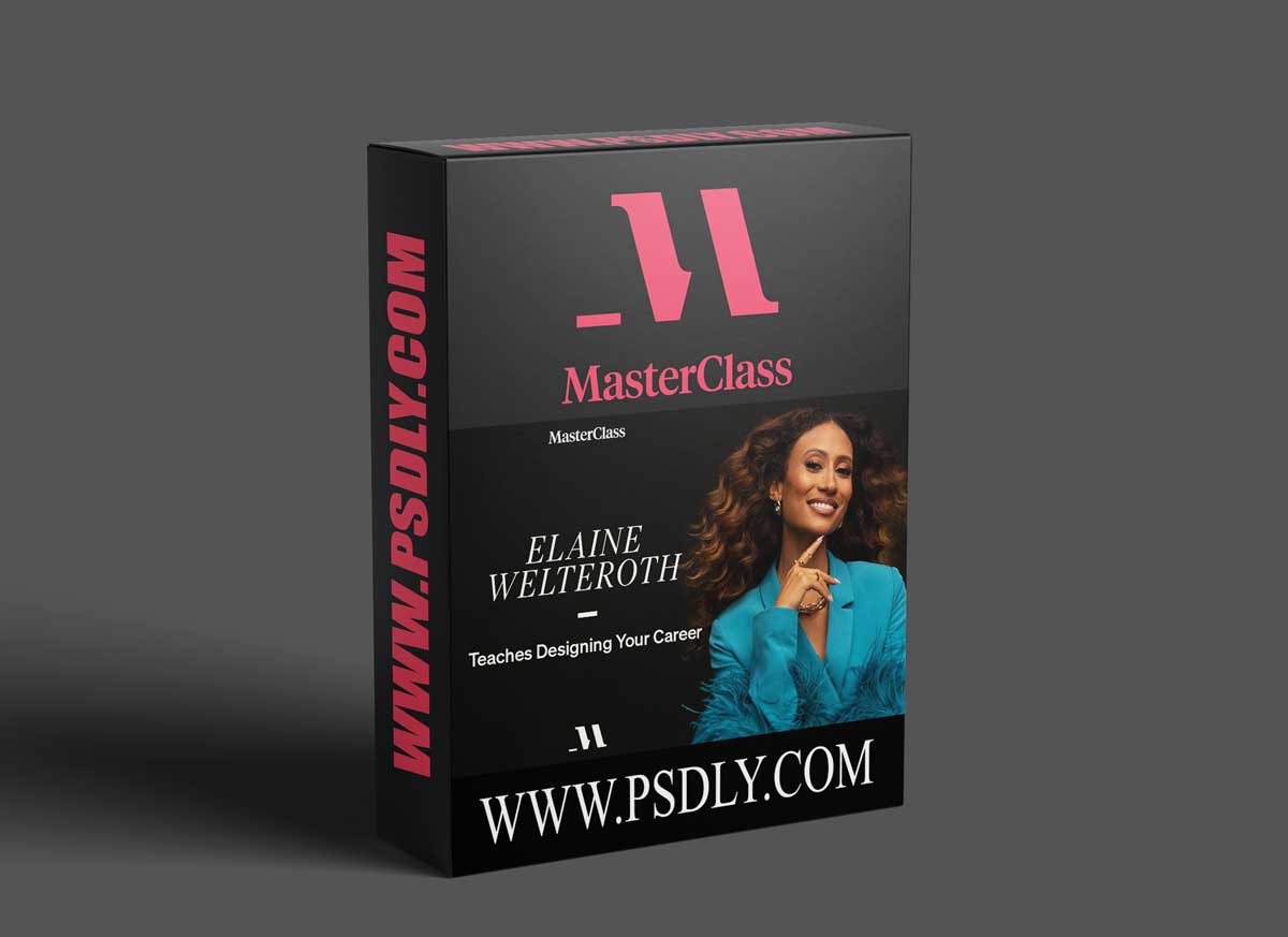 MasterClass - Elaine Welteroth Teaches Designing Your Career