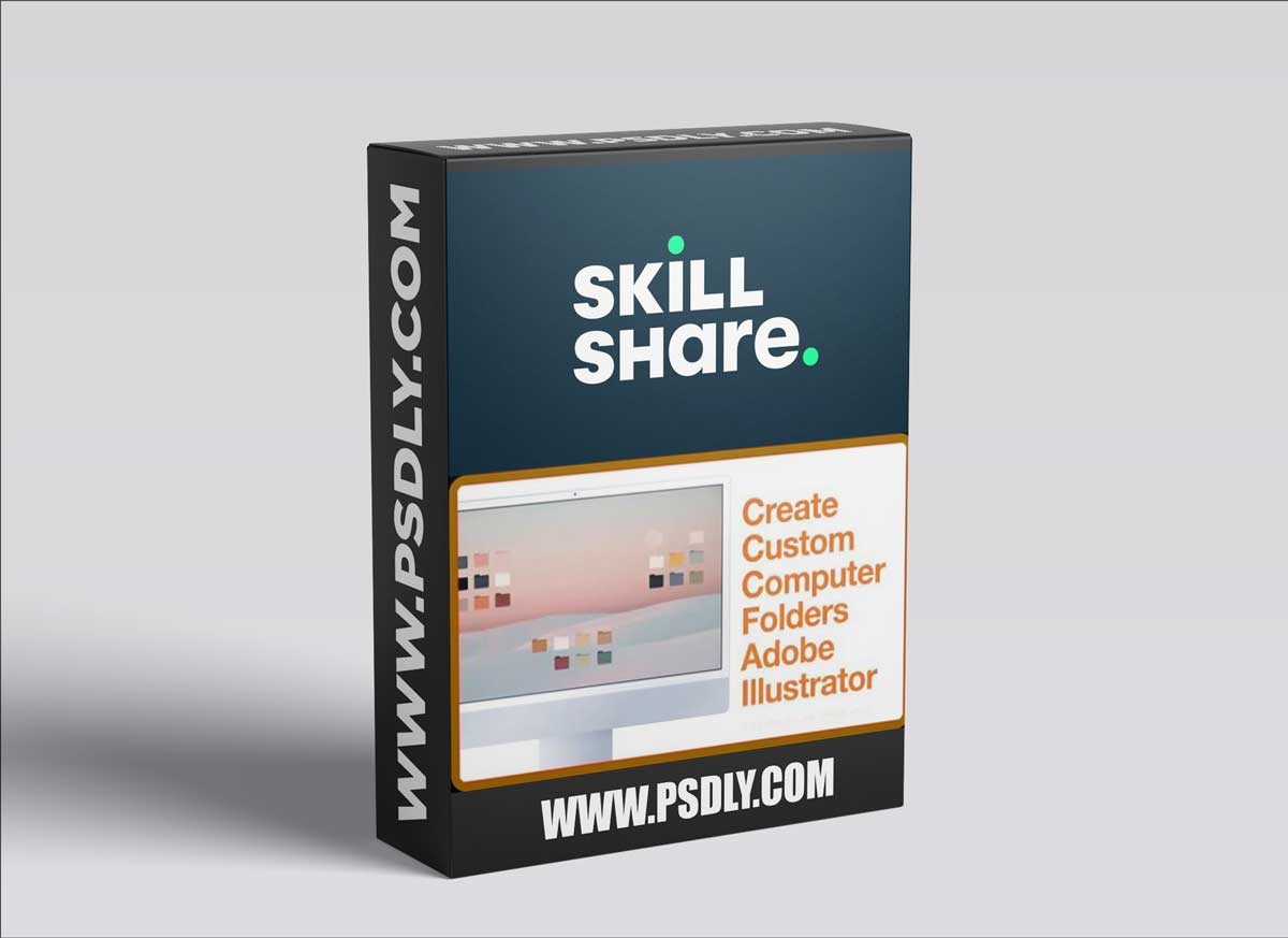 Skillshare - Make Custom Colorful Desktop Folders with Adobe Illustrator for Begin...