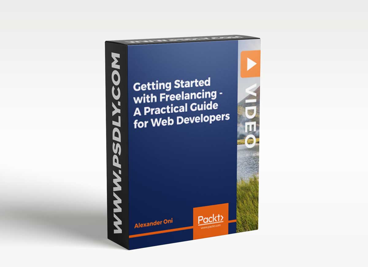 Packtpub - Getting Started with Freelancing - A Practical Guide for Web Developers [AhLaN]