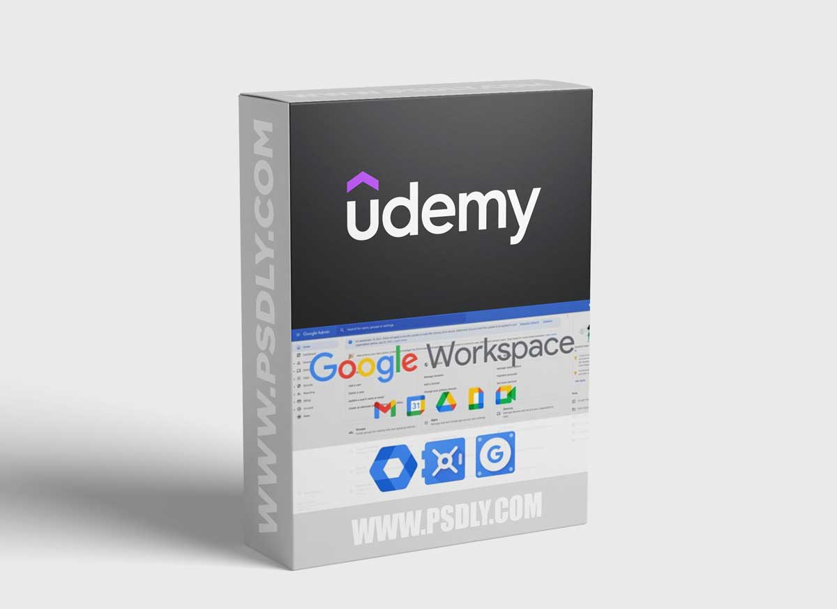 Google Workspace (G Suite) Admin - The Complete Course