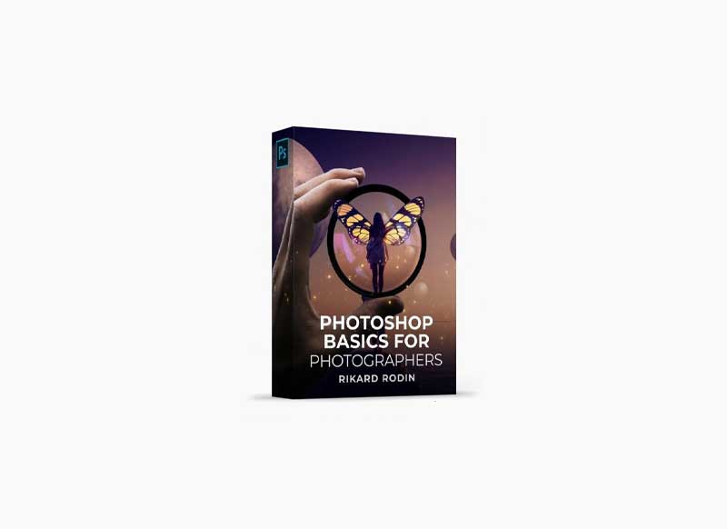 Rikard Rodin - Photoshop Basics for Photographers