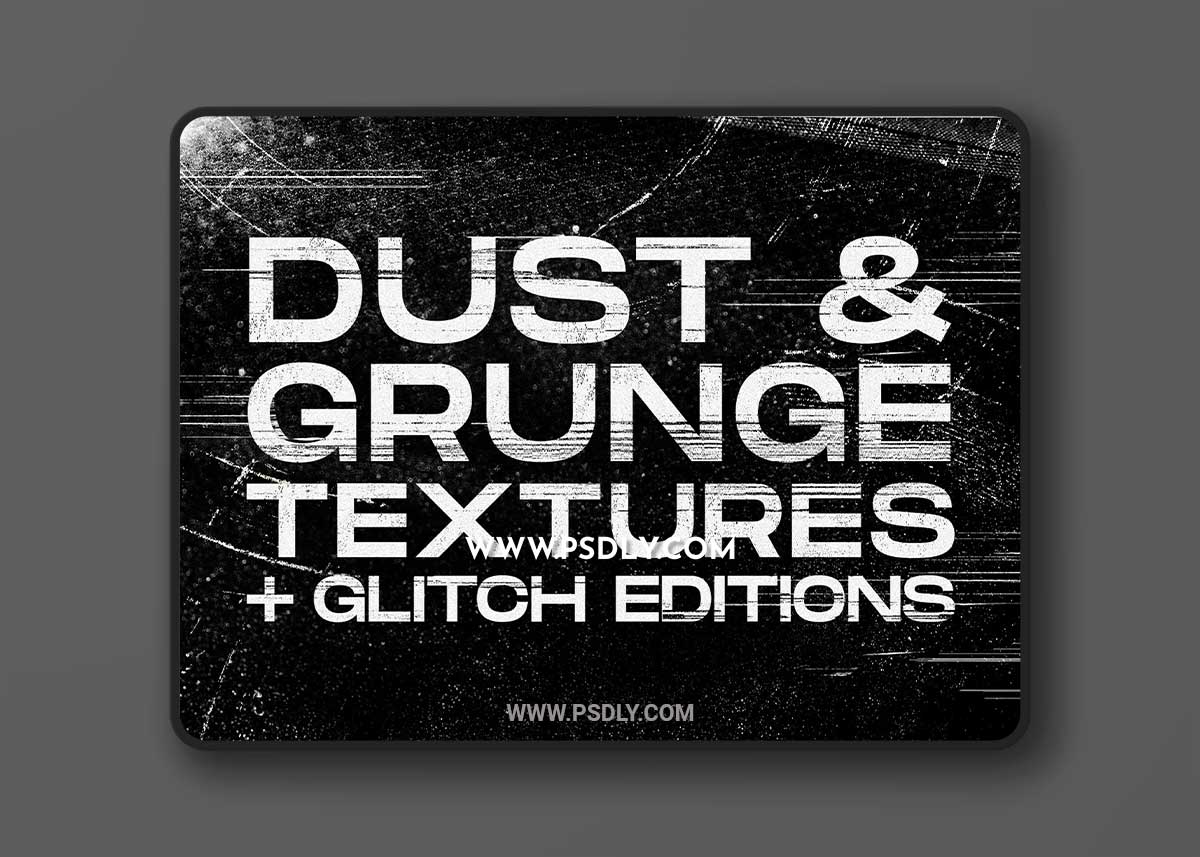 CreativeMarket - Dust & Grunge + Glitch textures 5323278