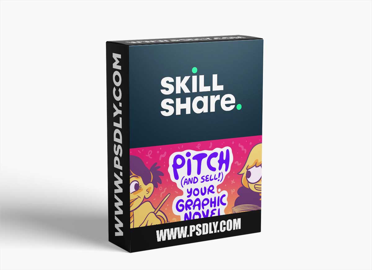 Pitch (and Sell!) Your Graphic Novel: A Beginner's Guide to Getting Published