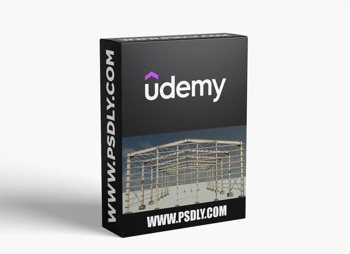 Revit 2022: Complete Steel Structure "Warehouse" Modeling