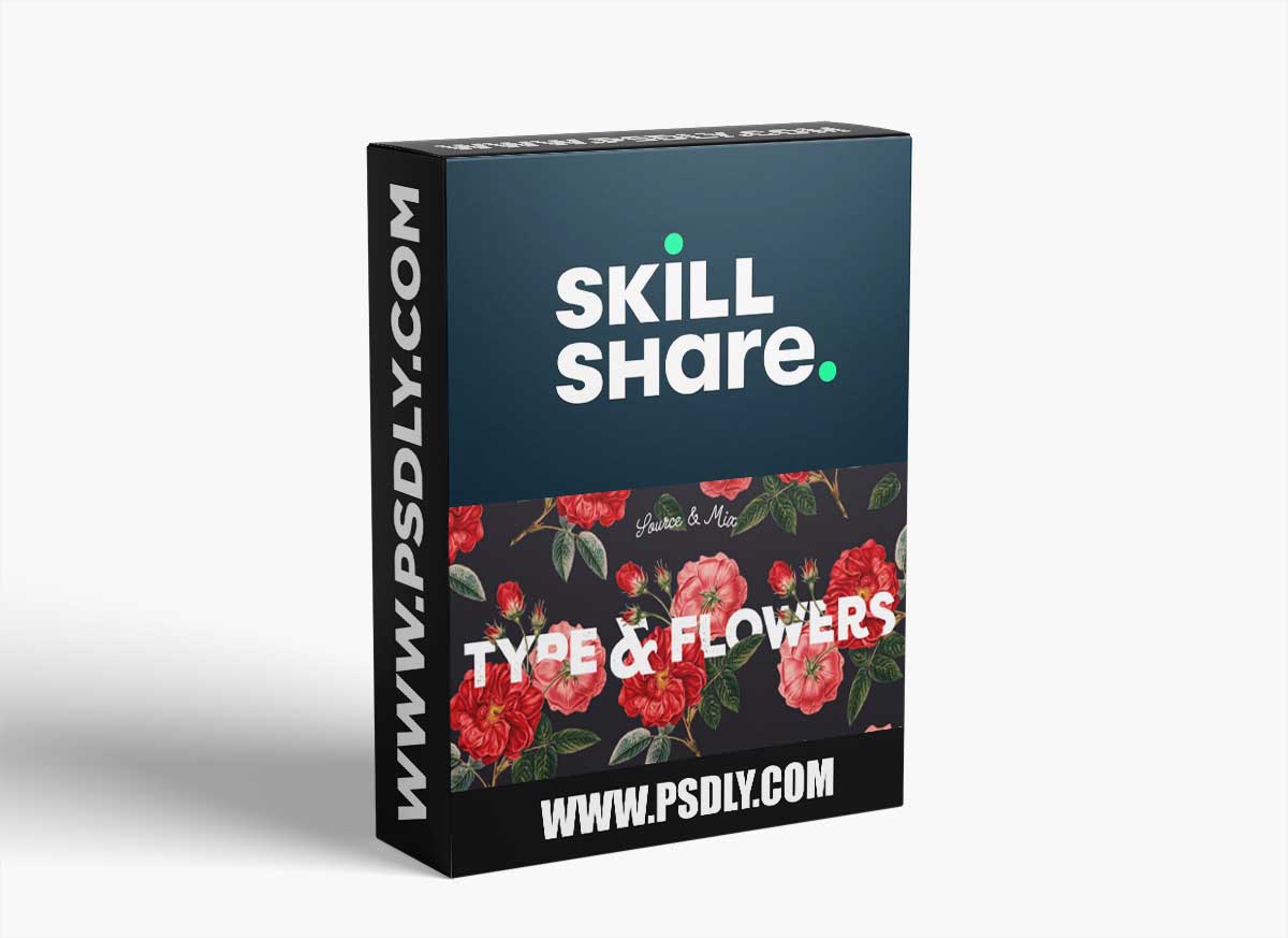 Source & Mix Botanical Illustrations with Typography to Create Trendy Designs