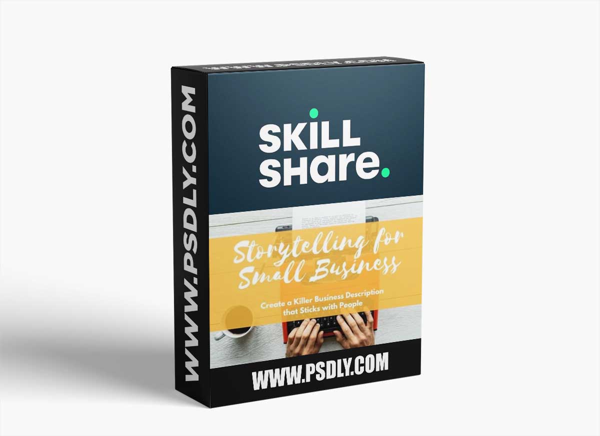 Storytelling for Small Business: Create a Killer Business Description that Sticks with People