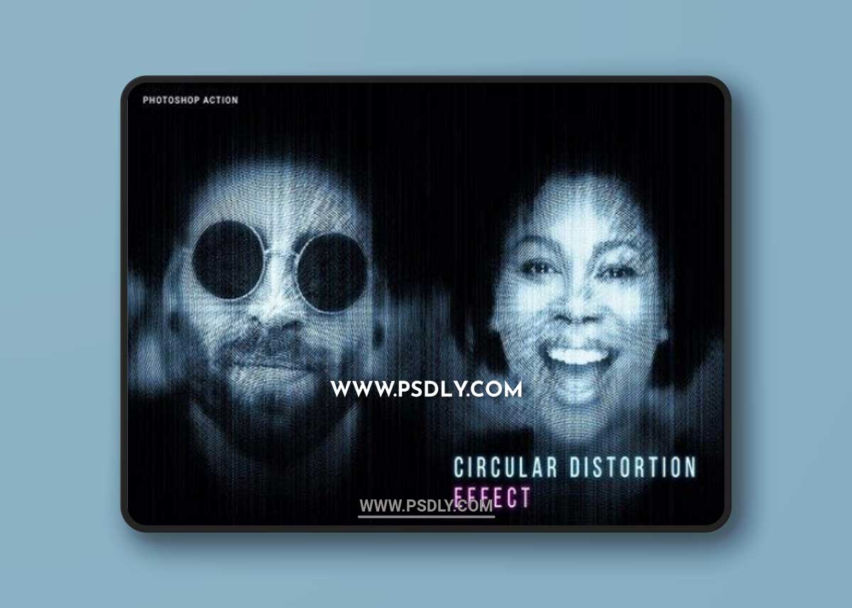 Circular Distortion Effect Photoshop Action