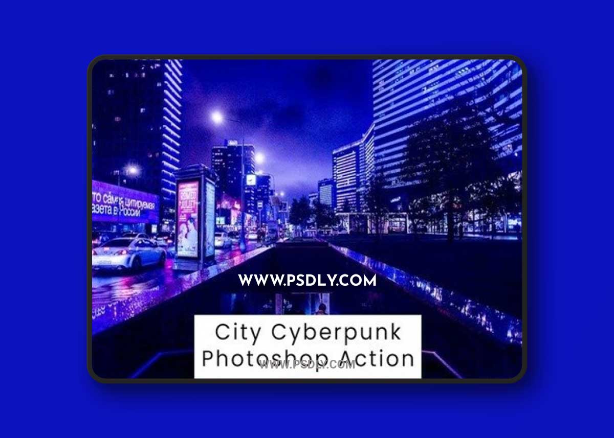 City Cyberpunk Photoshop Action