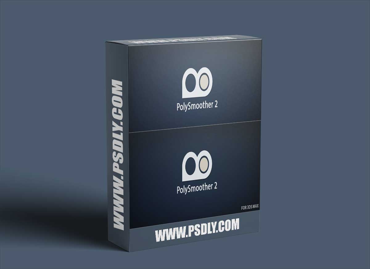 PolySmoother v2.6.3 for 3ds Max 2016 - 2024