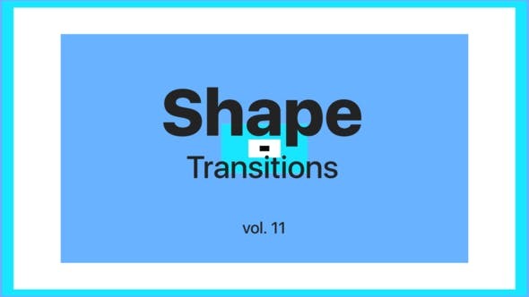 Videohive Shape Transitions Vol. 11 45533043