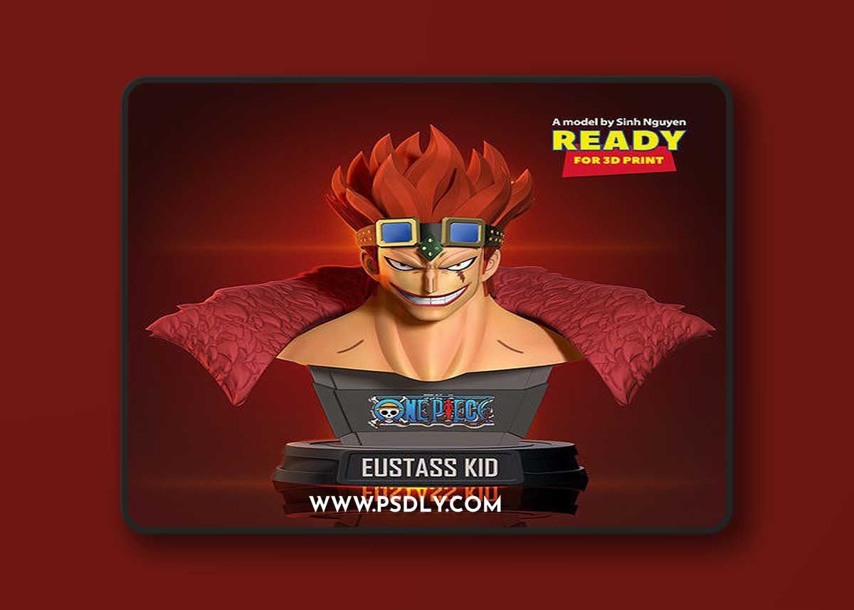 One Piece - Eustass kid bust – 3D Print Model