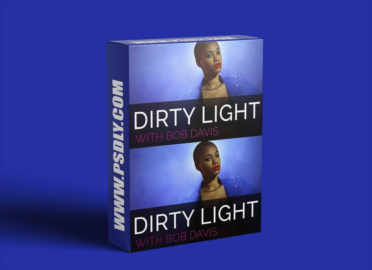 Dirty Light with Bob Davis