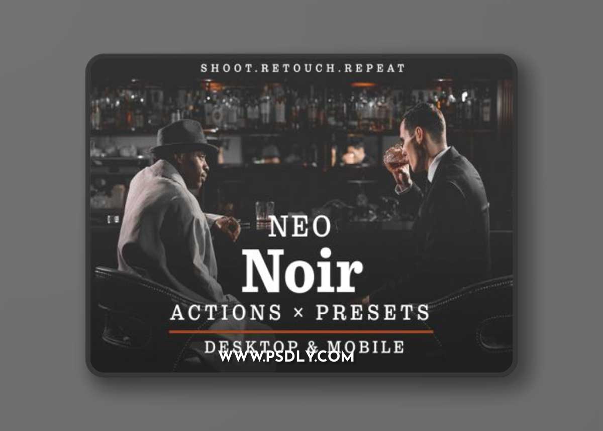 Neo Noir - Actions and Presets
