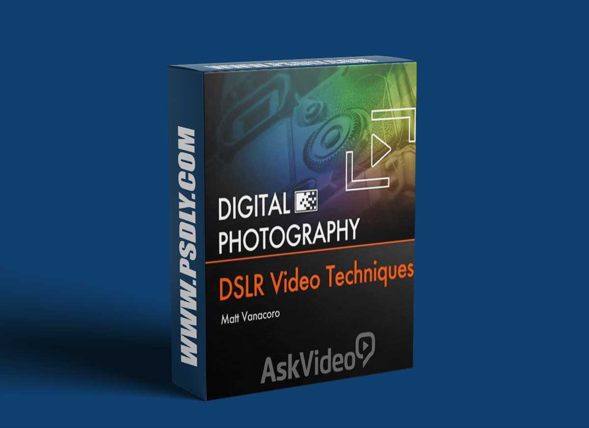Digital Photography - DSLR Video Techniques