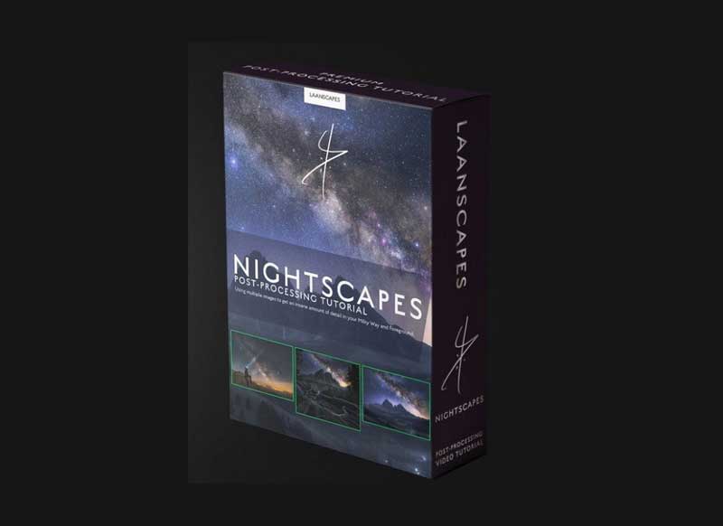 Laanscapes - Nightscapes Post-Processing Tutorial by Daniel Laan
