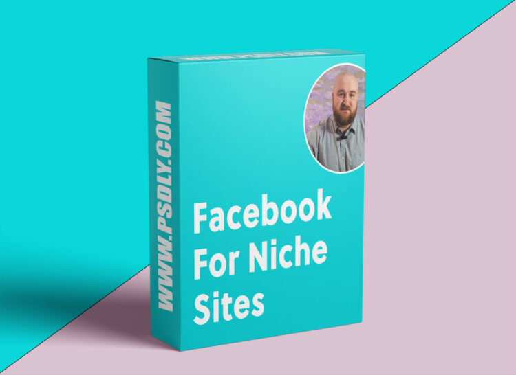 Daniel Berry – Facebook For Niche Sites 1 Daniel Berry – Facebook For Niche Sites