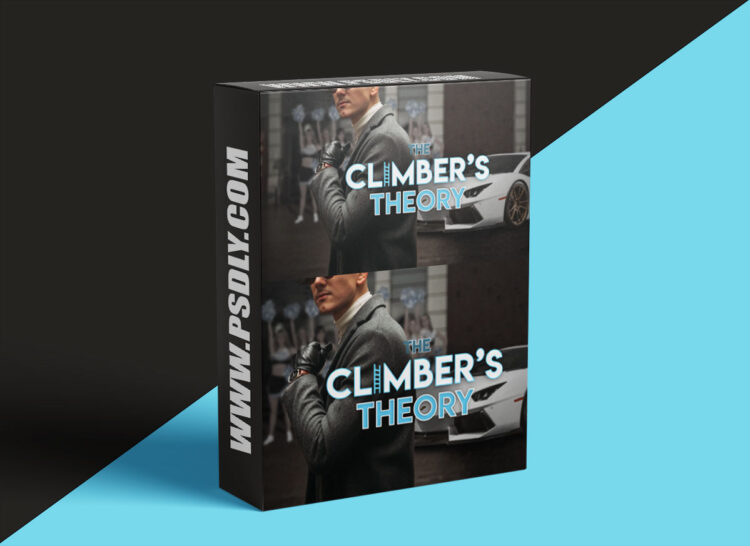 The Climber’s Theory 1 The Climber’s Theory