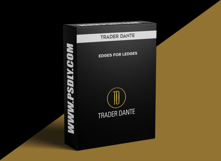 Trader Dante – Edges For Ledges 2 1 Trader Dante – Edges For Ledges 2