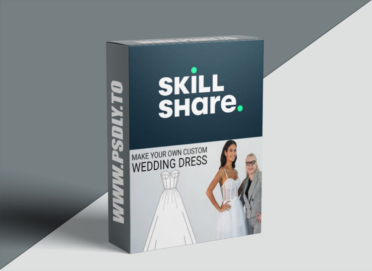 Make Own Custom Wedding Dress: Step-by-Step Sewing and Design Course For Beginners