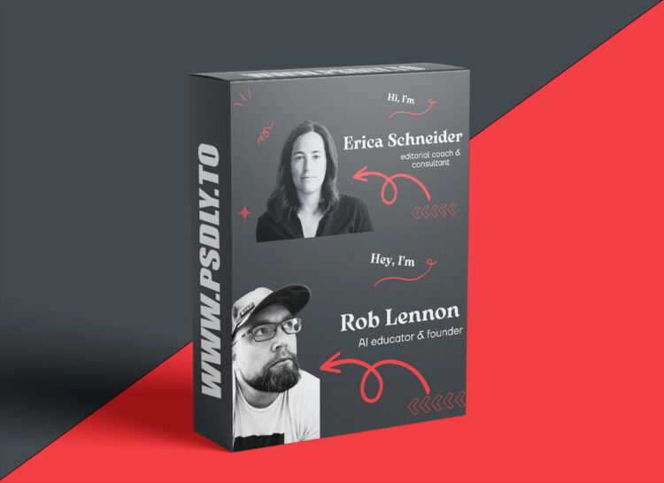 Erica Scheider and Rob Lennon – Content Editing 101 – AI Learning Guides and Editors