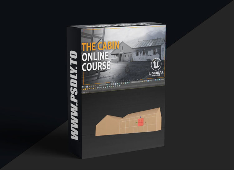 Damien Peinoit - Cabin Masterclass II: Unleashing Photorealism in UE5