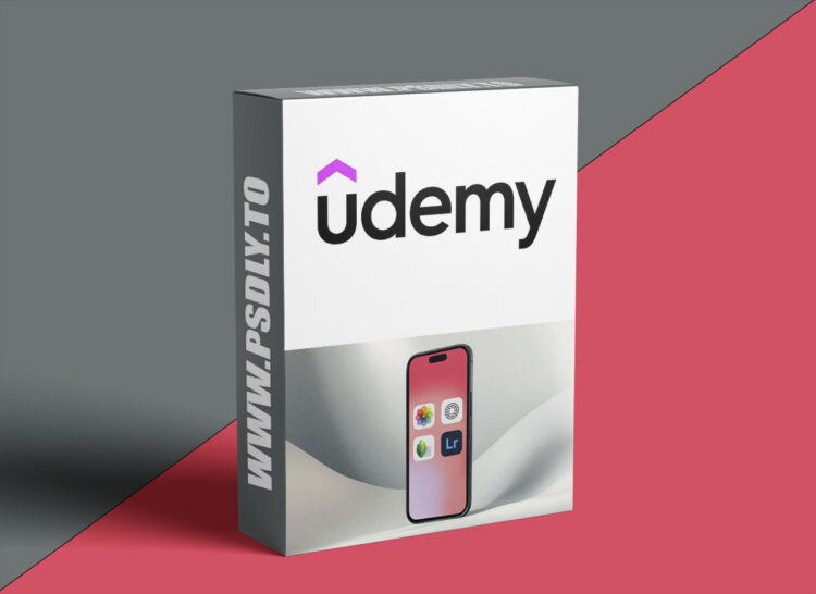 Udemy – iPhone Photo Editing: Lightroom Mobile, Snapseed & VSCO