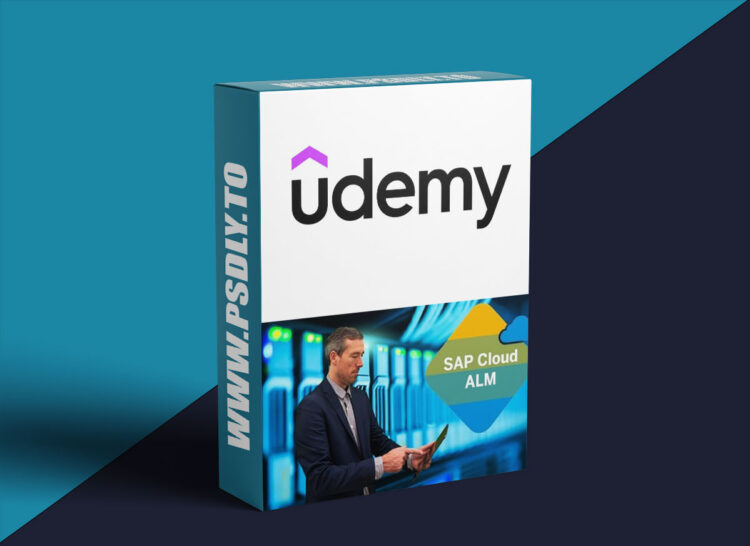 Udemy – The Complete SAP Cloud ALM Course