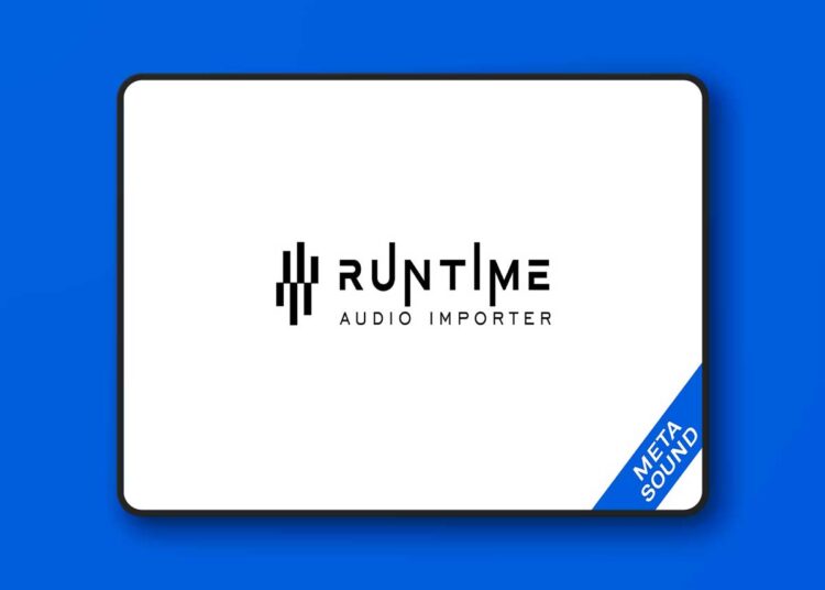 Runtime Audio Importer (MetaSound) [5.3 - 5.6]