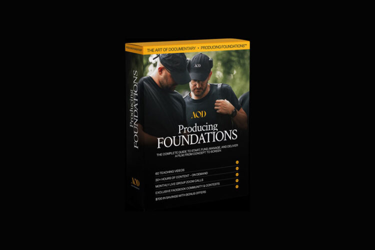 Art of Documentary – Producing Foundations